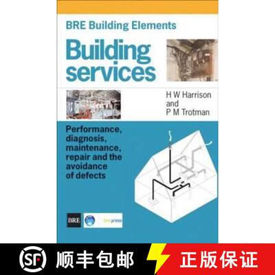 【3-4周达】Bre Building Elements: Building Services: Performance, Diagnosis, Maintenance, Repair and ... [9781860814242]