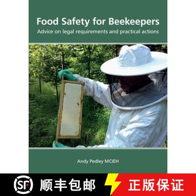 【3-4周达】Food Safety for Beekeepers -  Advice on legal requirements and practical actions [9781914934377]