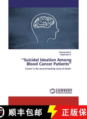 预订 ''Suicidal Ideation Among Blood Cancer Patients'' [9786202554831]