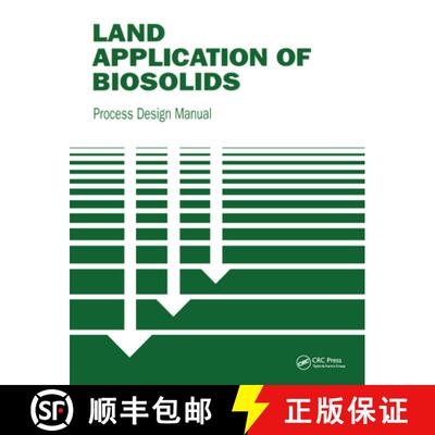 预订 Land Application of Biosolids: Process Design Manual [9781138474963]