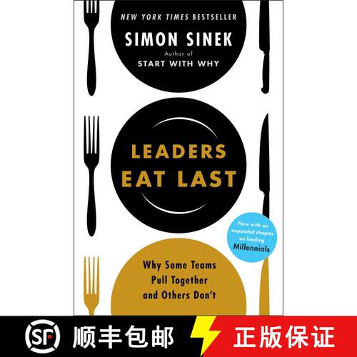 【3-4周达】Leaders Eat Last: Why Some Teams Pull Together and Others Don't [9781591845324]