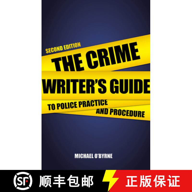 【3-4周达】Crime Writer's Guide to Police Practice and Procedure: Second Edition [9780719816628]