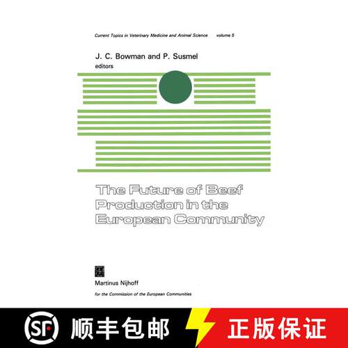 【3-4周达】The Future of Beef Production in the European Community: A Seminar in the EEC Programme of... [9789400993310]