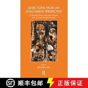 Trauma Broken Bonds From Attachment 9780367102586 Addic... Addictions Perspective Early and Lead 4周达