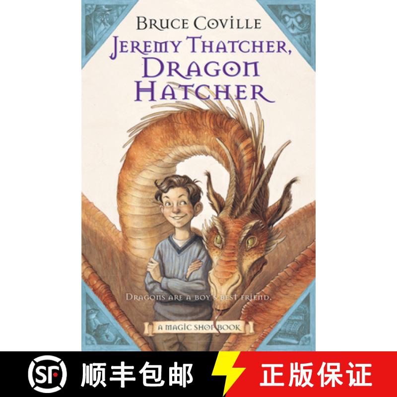 【3-4周达】Jeremy Thatcher, Dragon Hatcher, 2: A Magic Shop Book [9780152062521]
