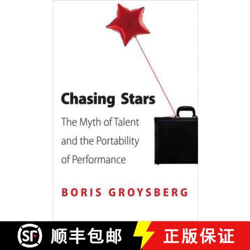 【3-4周达】Chasing Stars – The Myth of Talent and the Portability of Performance [9780691154510]