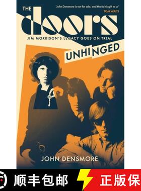 【3-4周达】The Doors Unhinged : Jim Morrison's Legacy Goes on Trial [9781408719886]