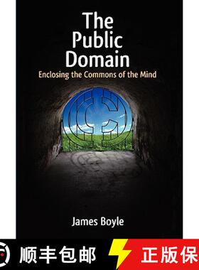 预订 Public Domain: Enclosing the Commons of the Mind [9780300150698]
