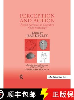 【3-4周达】Perception and Action: Recent Advances in Cognitive Neuropsychology: A Special Issue of Co... [9781138877177]