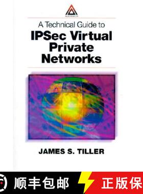 【3-4周达】A Technical Guide to Ipsec Virtual Private Networks [9780849308765]