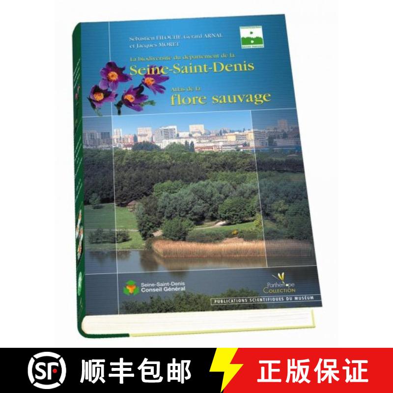 预订 La Biodiversité du Département de la Seine-Saint-Denis - Atlas de la Flore Sauvage [9782914817141]