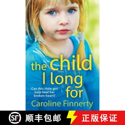 【3-4周达】The Child I Long For: A heartbreaking read from Irish author Caroline Finnerty [9781806583331]