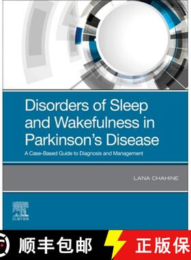 【3-4周达】Disorders of Sleep and Wakefulness in Parkinson's Disease: A Case-Based Guide to Diagnosis... [9780323673747]