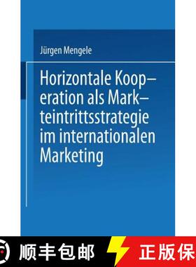 【3-4周达】Horizontale Kooperation ALS Markteintrittsstrategie Im Internationalen Marketing [9783824460106]