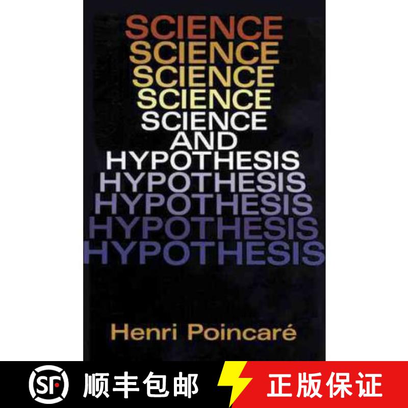 【4周达】Science and Hypothesis [9780486602219]