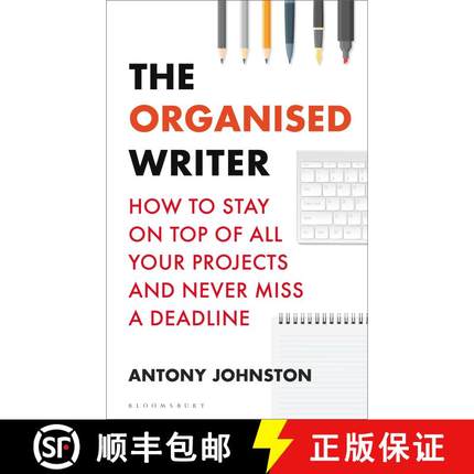 【3-4周达】Organised Writer: How to stay on top of multiple projects  write without stress  and never... [9781472977182]