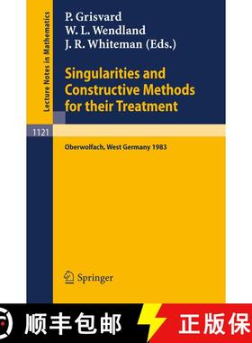 【3-4周达】Singularities and Constructive Methods for Their Treatment : Proceedings of the Conference... [9783540152194]