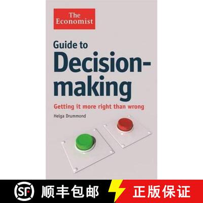 【3-4周达】Economist Guide to Decision-Making: Getting it more right than wrong [9781846683756]
