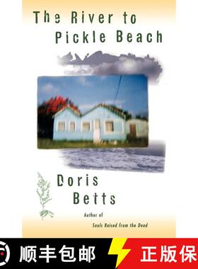 【3-4周达】The RIVER TO PICKLE BEACH [9780684818603]