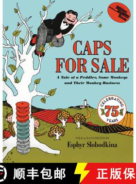 【3-4周达】卖帽子 Caps for Sale: A Tale of a Peddler, Some Monkeys and Their Monkey Business [9780064431439]