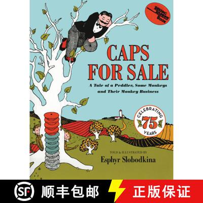 【3-4周达】卖帽子 Caps for Sale: A Tale of a Peddler, Some Monkeys and Their Monkey Business [9780064431439]