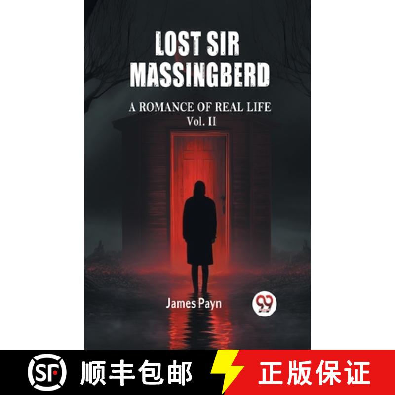 【2-3周达】Lost Sir MassingberdA Romance of Real Life Vol. II (Edition2024) [9789363050075]