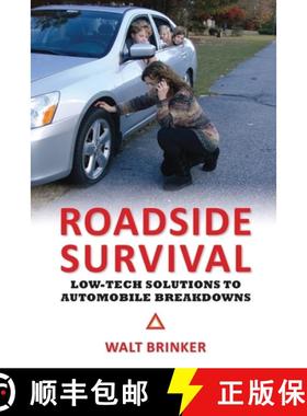 【3-4周达】Roadside Survival: Low-Tech Solutions to Automobile Breakdowns [9781630685898]
