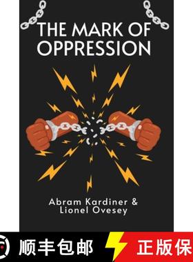 【3-4周达】The Mark of Oppression: Explorations in the Personality of the American Negro Paperback [9781639230334]