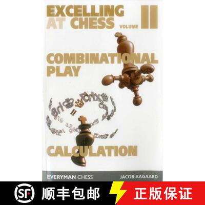 【3-4周达】Excelling at Chess Volume 2: Combinational Play and Calculation [9781781944479]