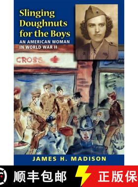 【3-4周达】Slinging Doughnuts for the Boys: An American Woman in World War II [9780253221070]