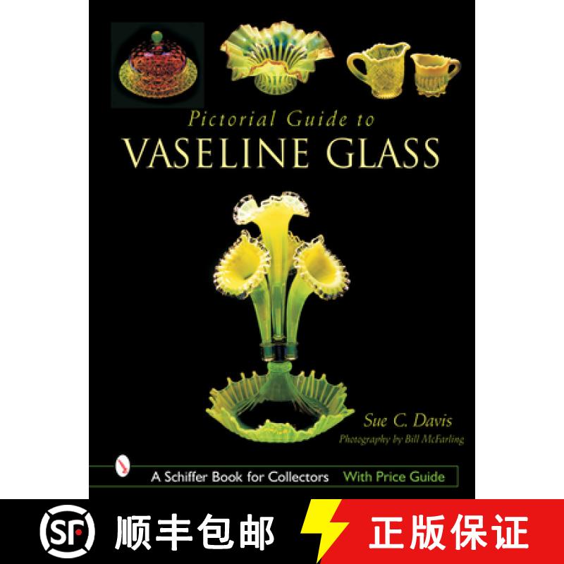 【2-3周达】Pictorial Guide to Vaseline Glass [9780764316449]