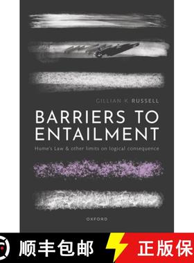 【3-4周达】Barriers to Entailment: Hume's Law and Other Limits on Logical Consequence [9780192874733]