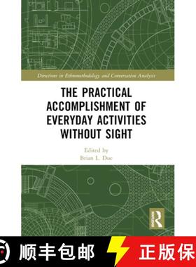 【3-4周达】The Practical Accomplishment of Everyday Activities Without Sight [9780367742591]