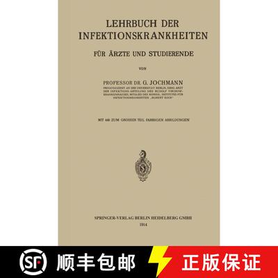 【3-4周达】Lehrbuch der Infektionskrankheiten f. Aerzte u. Studierende [9783662233887]