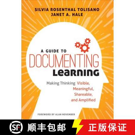 【3-4周达】A Guide to Documenting Learning: Making Thinking Visible, Meaningful, Shareable, and Ampli... [9781506385570]