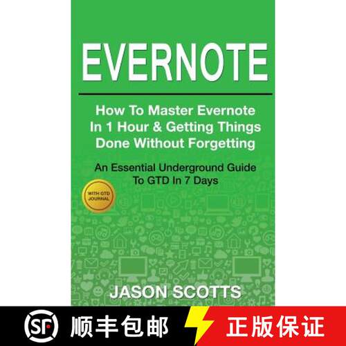 【3-4周达】Evernote: How to Master Evernote in 1 Hour & Getting Things Done Without Forgetting ( an E... [9781632876089]