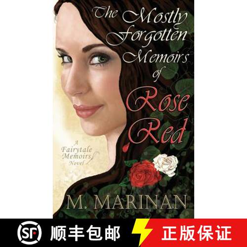 【3-4周达】The Mostly Forgotten Memoirs of Rose-Red: a Fairytale Memoirs novel [9780995110823]