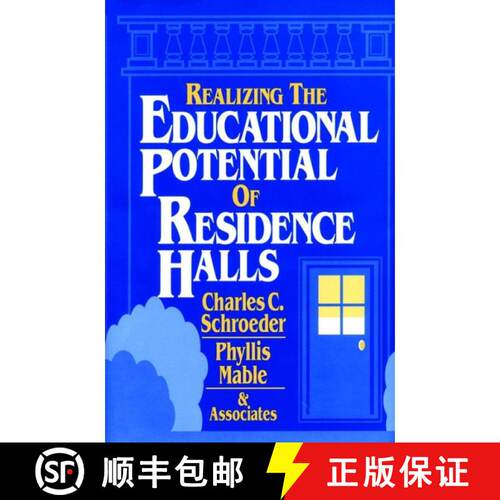 【3-4周达】精装 Realizing The Educational Potential Of Residence Halls [Wiley教育学] [9780787900182]