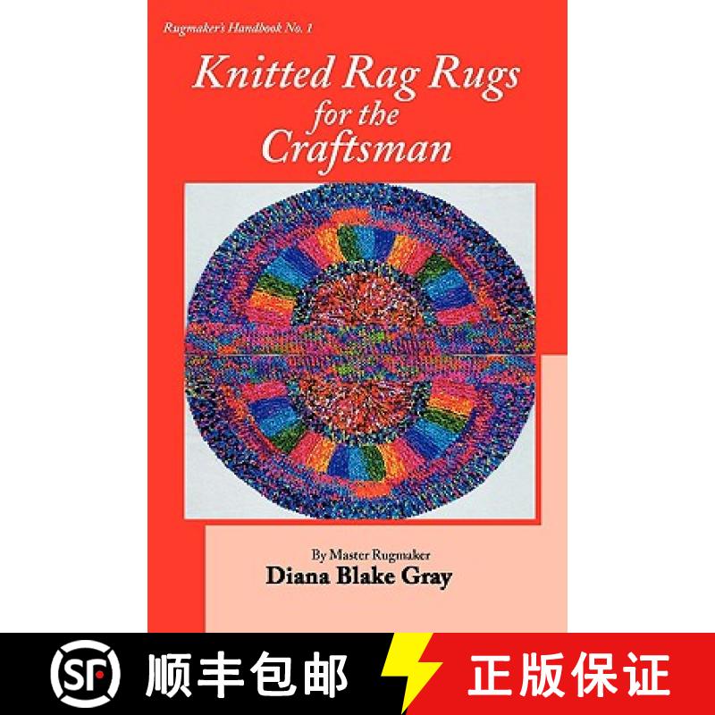 【3-4周达】Knitted Rag Rugs for the Craftsman, 20th Anniversary Edition (rev.) [9781931426251]
