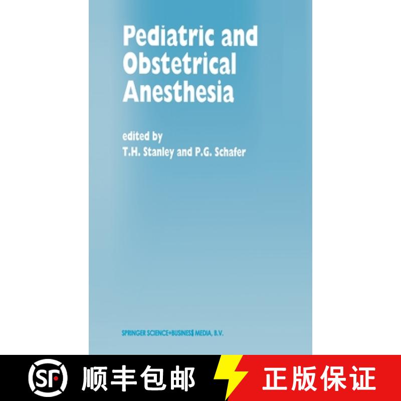 【3-4周达】Pediatric and Obstetrical Anesthesia : Papers presented at the 40th Annual Postgraduate Co... [9780792333463]