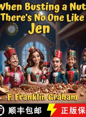 预订 When Busting a Nut, There's No One Like Jen [9798989570027]