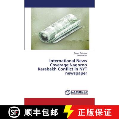 预订 International News Coverage: Nagorno Karabakh Conflict in NYT newspaper [9783659803116]