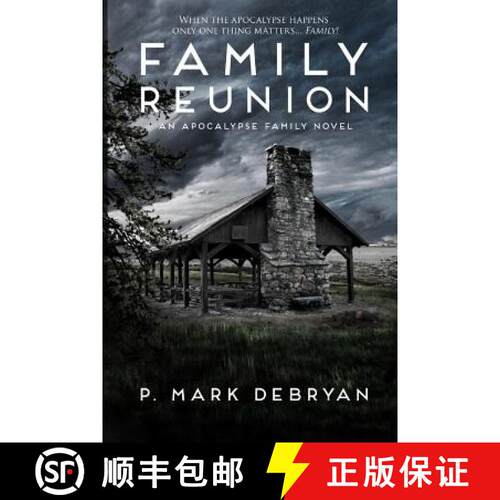 【3-4周达】Family Reunion: When the Apocalyse happens only one thing matters, Family [9780692354353]