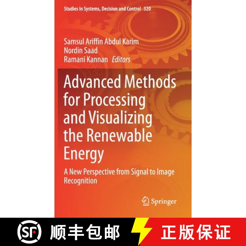 【3-4周达】Advanced Methods for Processing and Visualizing the Renewable Energy : A New Perspective f... [9789811586057]