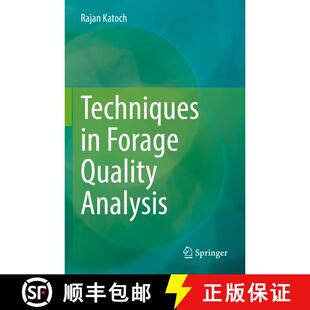 【3-4周达】Techniques in Forage Quality Analysis [9789811960222]