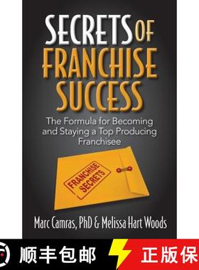 【3-4周达】Secrets of Franchise Success: The Formula for Becoming and Staying a Top Producing Franchisee [9781941870105]