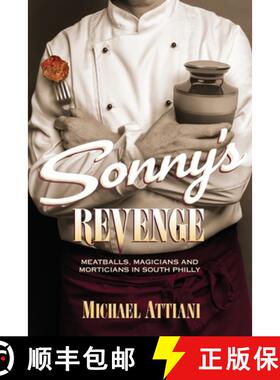 【3-4周达】Sonny's Revenge: Meatballs, Magicians and Morticians in South Philly [9781737279426]