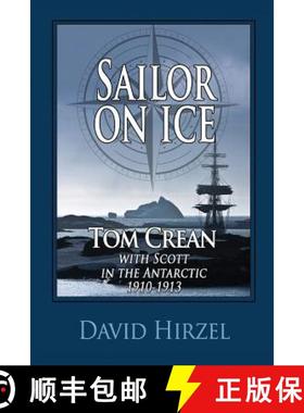 【3-4周达】Sailor on Ice: Tom Crean: with Scott in the Antarctic 1910-1913 [9781945312007]