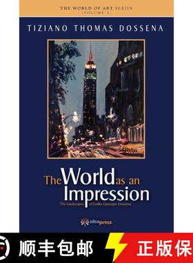 【3-4周达】The World as an Impression: The Landscapes of Emilio Giuseppe Dossena [9781948651165]