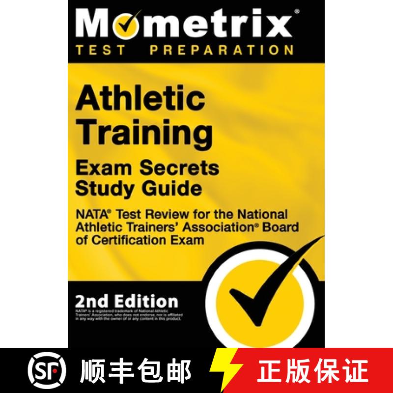 【3-4周达】Athletic Training Exam Secrets Study Guide - NATA Test Review for the National Athletic Tr... [9781516718528]